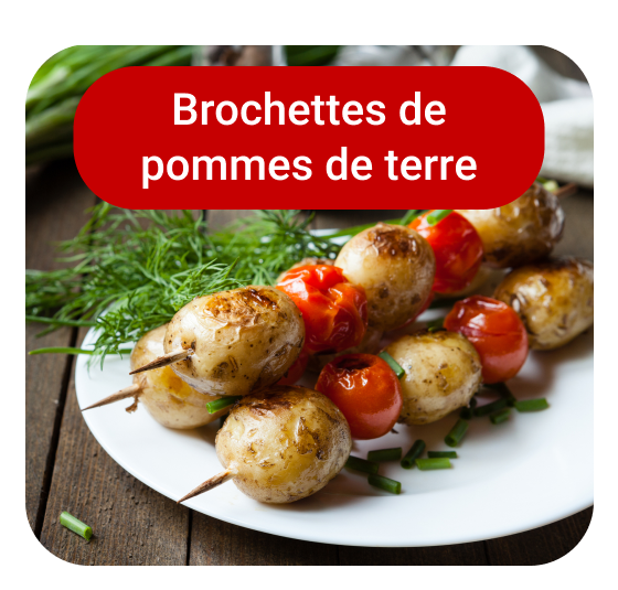 Recettes de brochettes de pommes de terre
