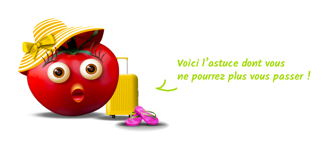 L'astuce de Agathe la tomate